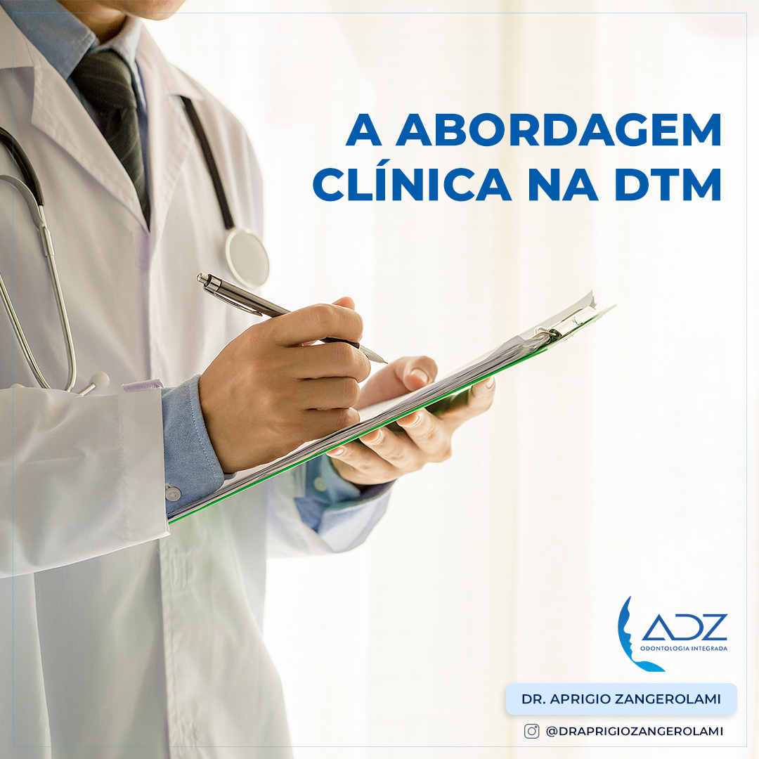 A abordagem clínica na DTM