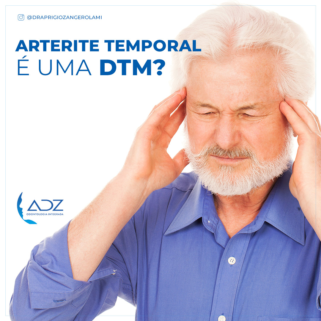 Arterite Temporal é uma DTM?