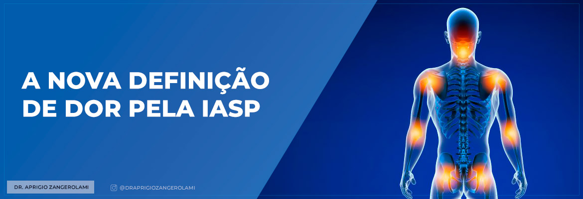 A nova definição de dor pela IASP