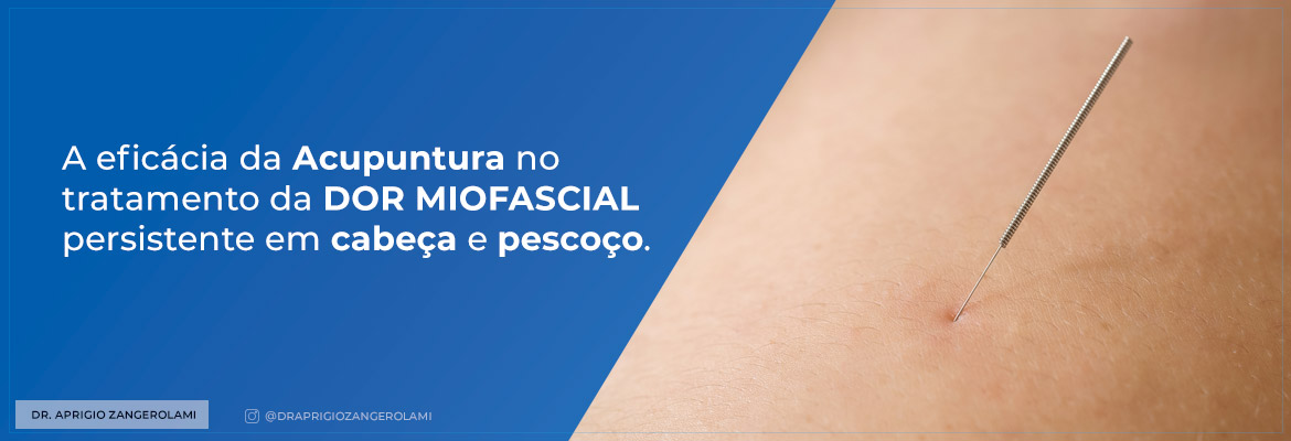 Eficácia da Acupuntura no tratamento da Dor Miofascial