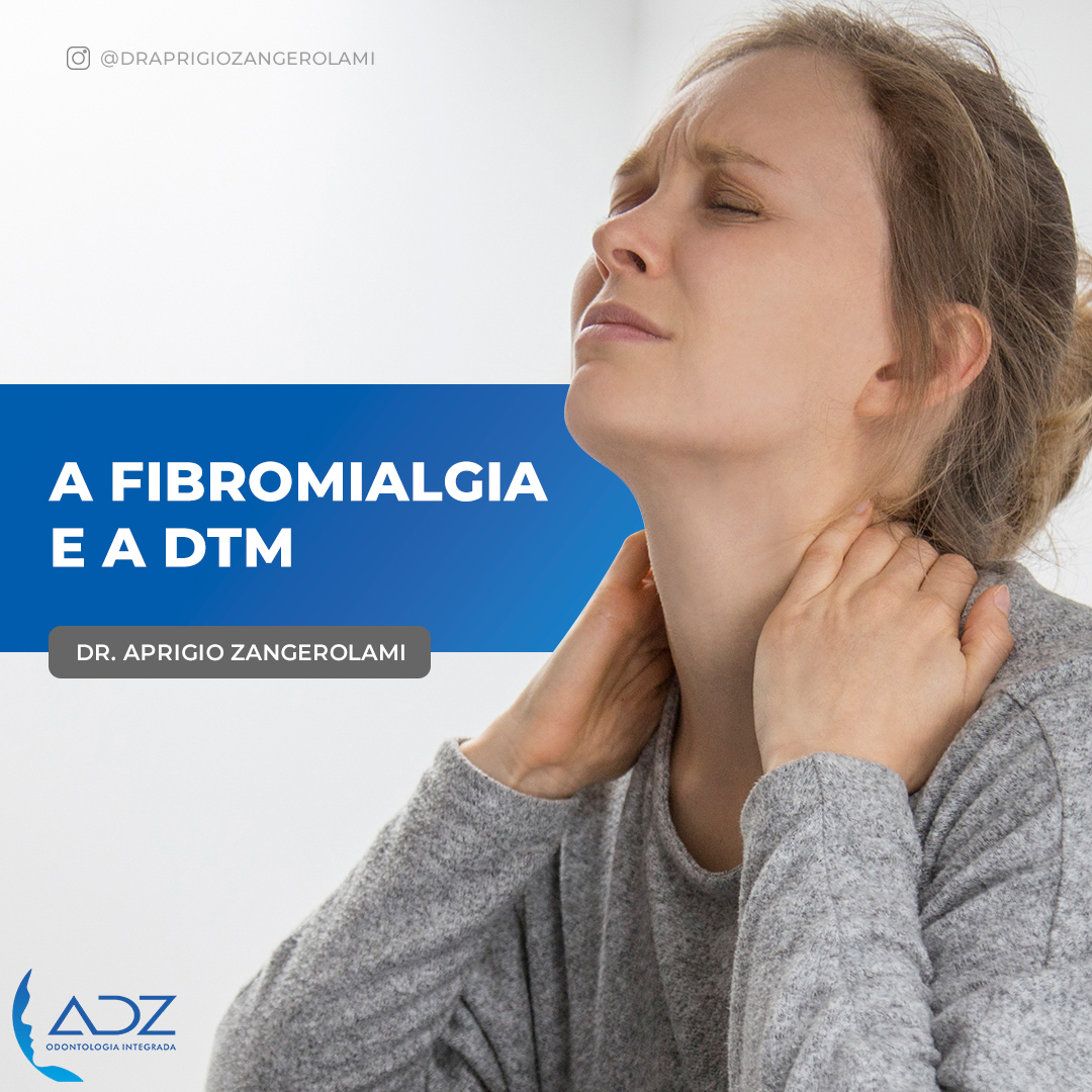 A Fibromialgia e a DTM