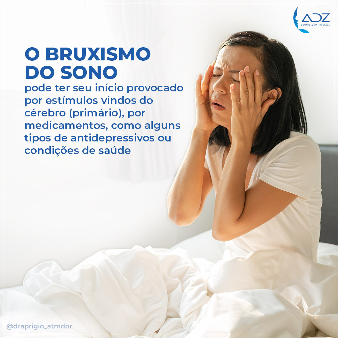 O bruxismo do sono