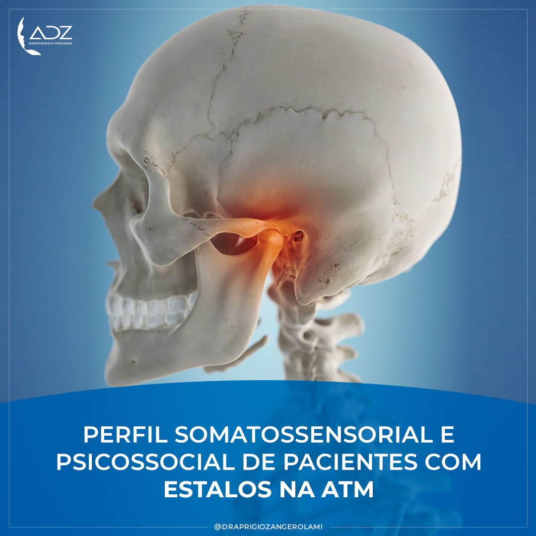 Perfil Somatossensorial e Psicossocial de Pacientes com Estalos na ATM