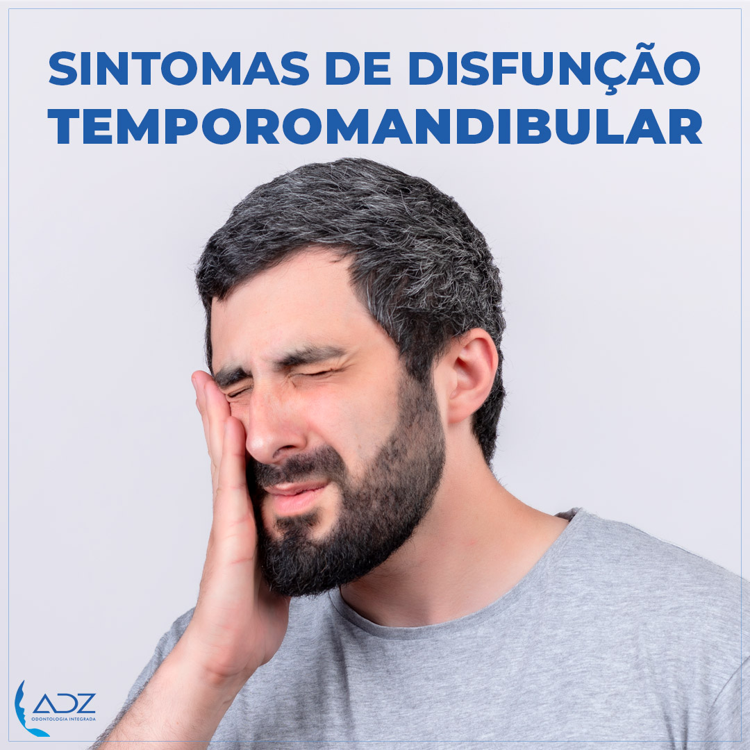 Sintomas de Disfunção Temporomandibular