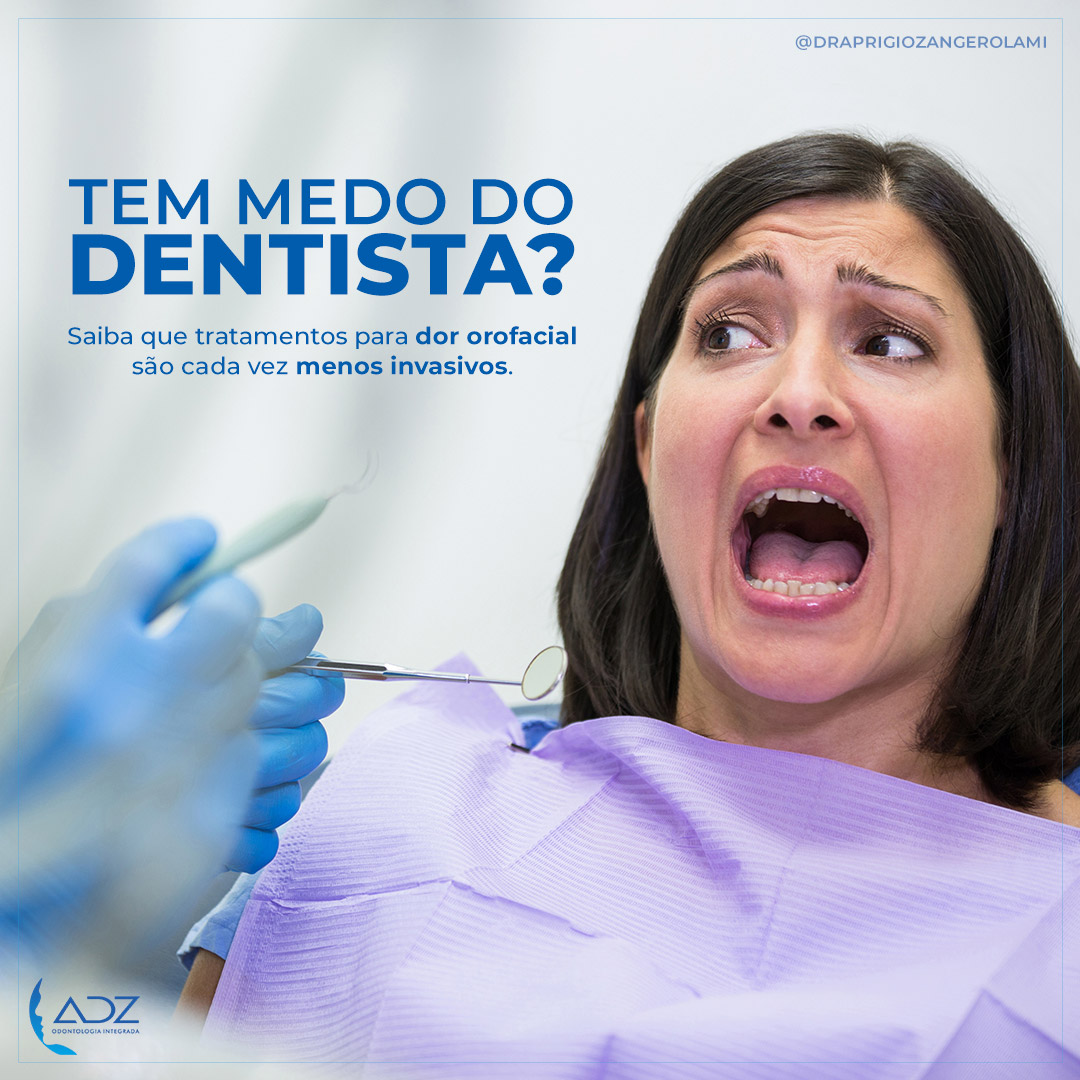 Tem medo do dentista?